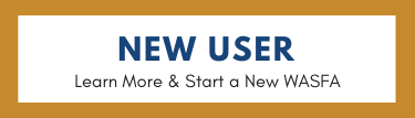 New User: Learn More - Start a New WASFA